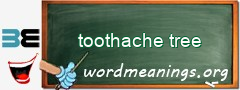 WordMeaning blackboard for toothache tree